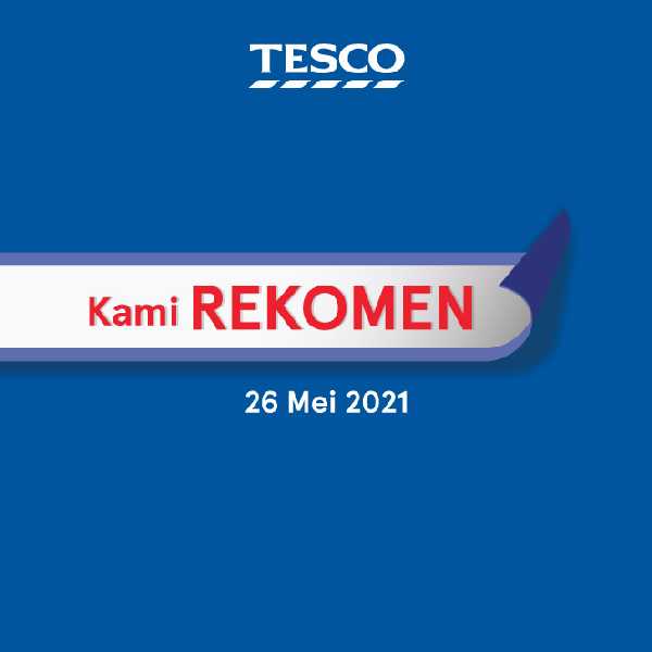 Tesco Kami Rekomen Promotion (26 May 2021)