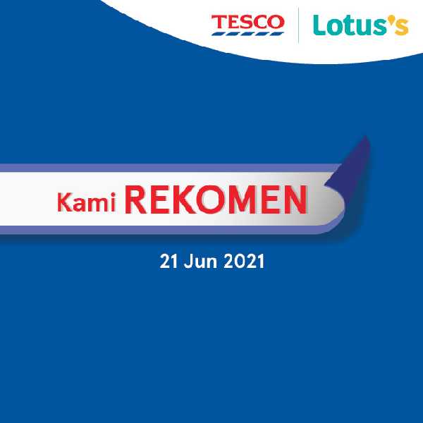 Tesco Kami Rekomen Promotion (21 June 2021)