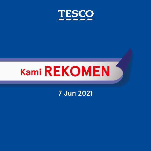 Tesco Kami Rekomen Promotion (7 June 2021)