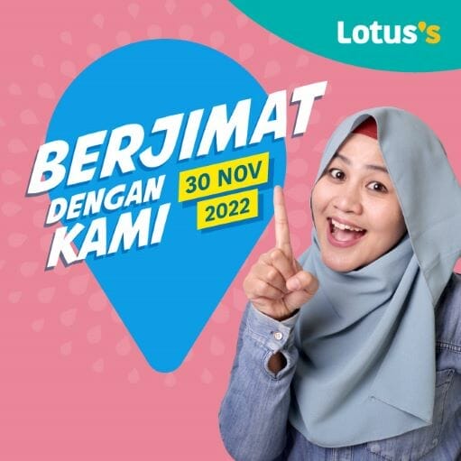 Lotus’s /Tesco Berjimat Dengan Kami Promotion (30 November 2022)