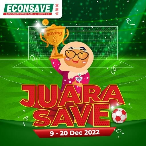 Econsave Juara Save Promotion (9 December – 20 December 2022)