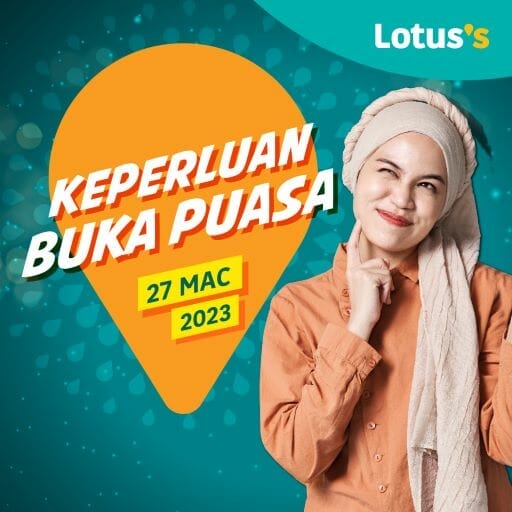 Lotus’s /Tesco Keperluan Buka Puasa Promotion (27 March 2023)