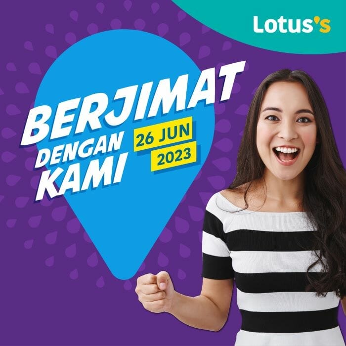 Lotus’s /Tesco Berjimat Dengan Kami Promotion (26 June 2023)