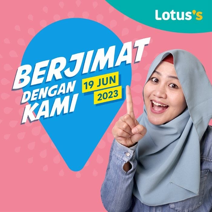 Lotus’s /Tesco Berjimat Dengan Kami Promotion (19 June 2023)