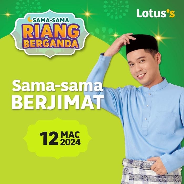 Lotus’s Sama-Sama Berjimat Promotion (12 March 2024)